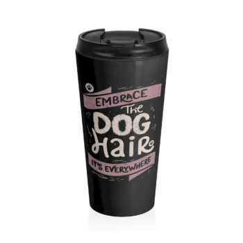 The design features bold, playful text reading "Embrace the Dog Hair, It's Everywhere" in a casual handwriting style. The words are arranged with decorative swirls and paw-print accents, lending a fun and whimsical feel. Rendered primarily in white and pink, the text creates a striking contrast. It makes a perfect gift for any dog owner.
