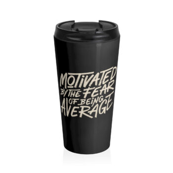 A lettering design in light tones adorned with the phrase "Motivated by the Fear of Being Average." This artwork addresses the concern that living a normal or average life makes us just one of the crowd, causing us to miss out on something in life. This design is the ideal gift for those who strive to be the best version of themselves every day, or for anyone who needs a little motivation to achieve more.
