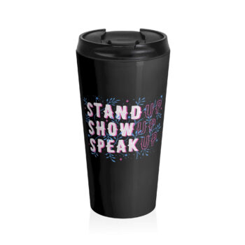 "Stand Up, Show Up, Speak Up" is a minimalist lettering piece featuring this phrase—a perfect artwork for those who need a positive message.