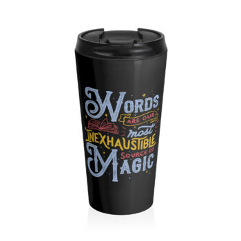 The design features a motivational quote about words and magic. The text "Words are our most inexhaustible source of magic" is arranged in a whimsical and artistic style, combining different fonts and sizes. Small decorative elements such as stars and an open book enhance the magical and inspirational theme. A perfect piece of art for anyone who believes in the power of writing.